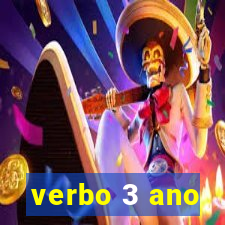 verbo 3 ano