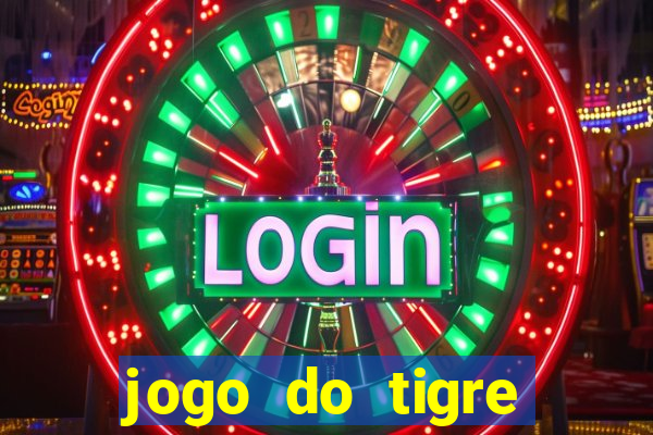 jogo do tigre deposito de 3 reais