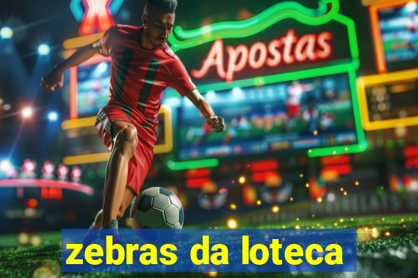 zebras da loteca