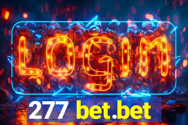 277 bet.bet