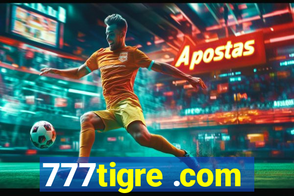 777tigre .com