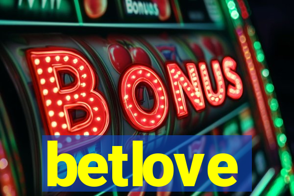 betlove