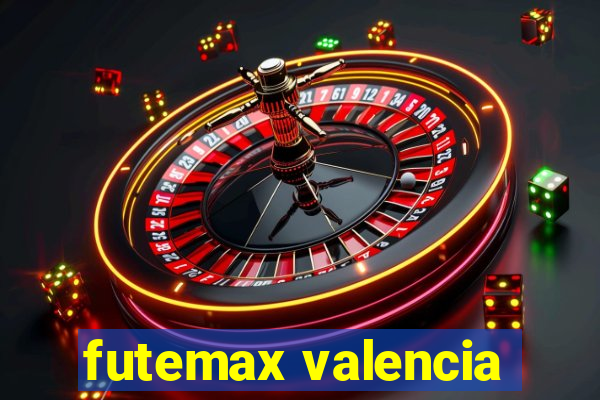 futemax valencia