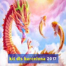 kit dls barcelona 2017