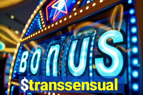 $transsensual