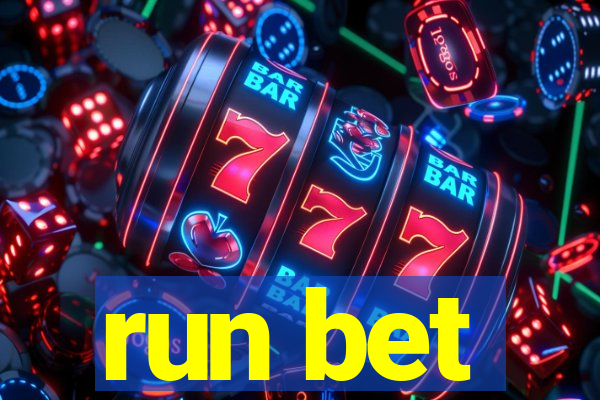 run bet