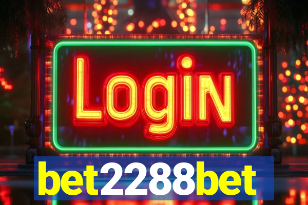 bet2288bet