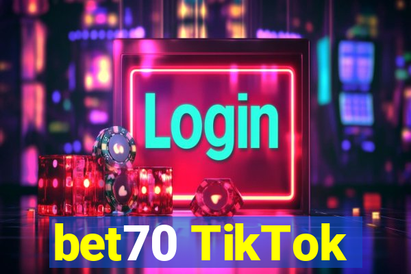 bet70 TikTok