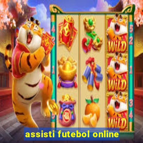 assisti futebol online