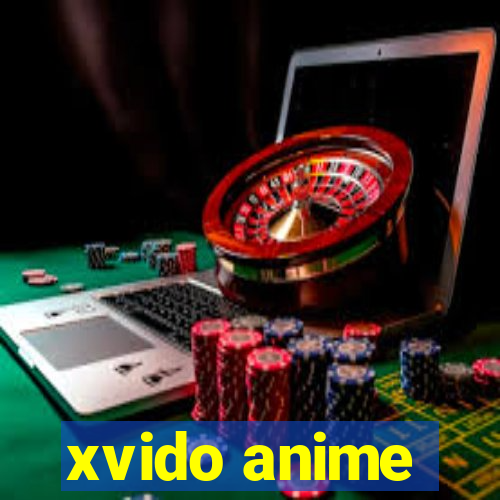 xvido anime