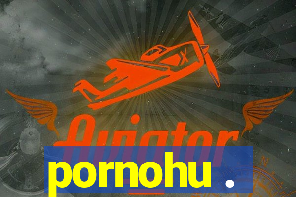 pornohu .