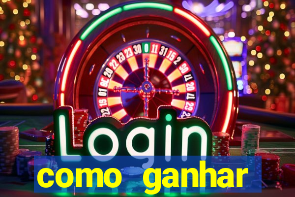 como ganhar dinheiro nos slots