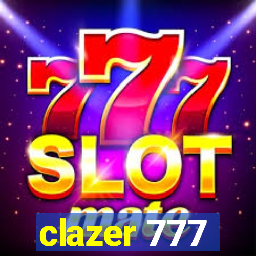 clazer 777