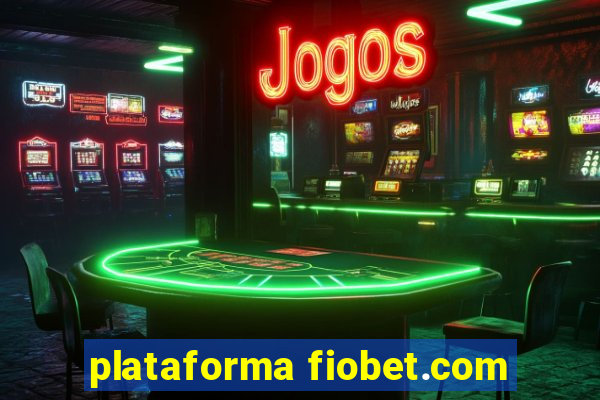 plataforma fiobet.com