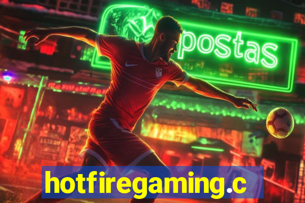 hotfiregaming.com