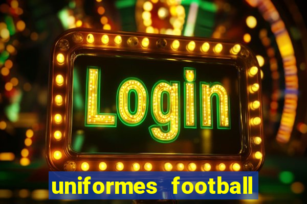 uniformes football league 2024