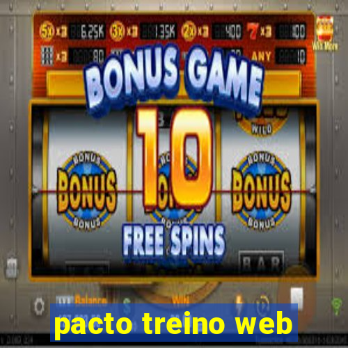 pacto treino web