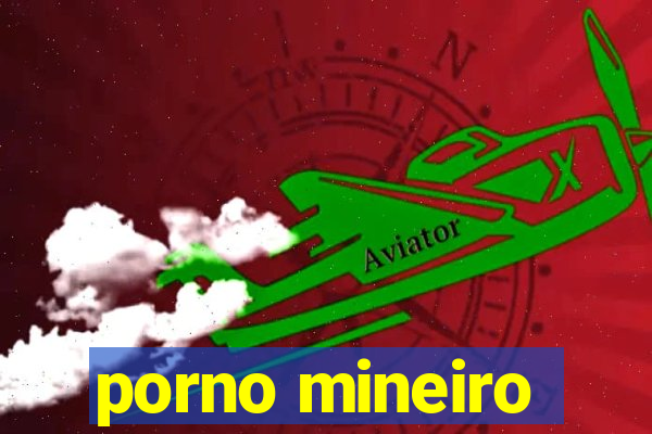 porno mineiro