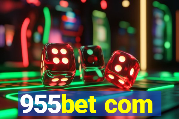 955bet com