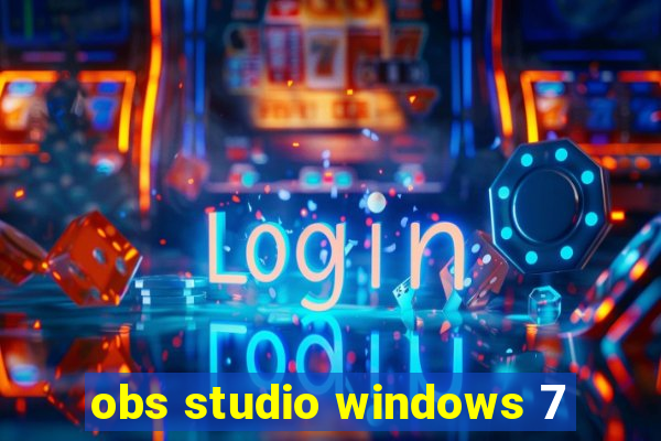 obs studio windows 7