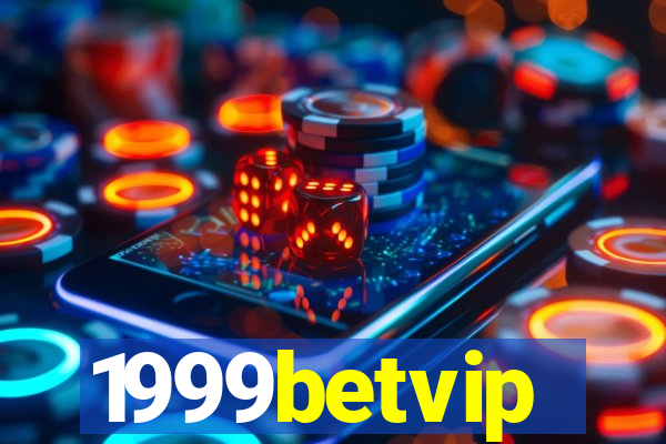 1999betvip