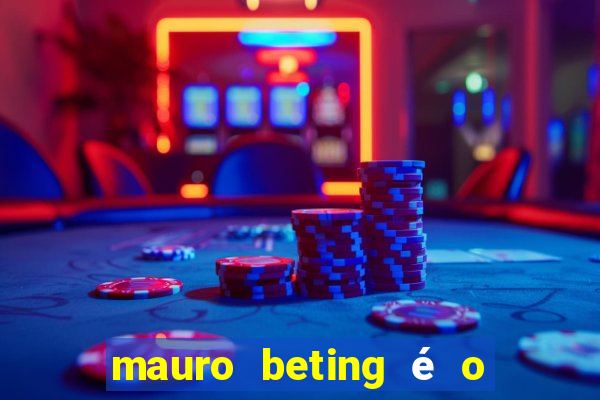 mauro beting é o dono da sportingbet