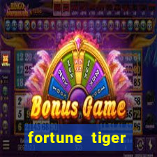 fortune tiger deposito de 1 real