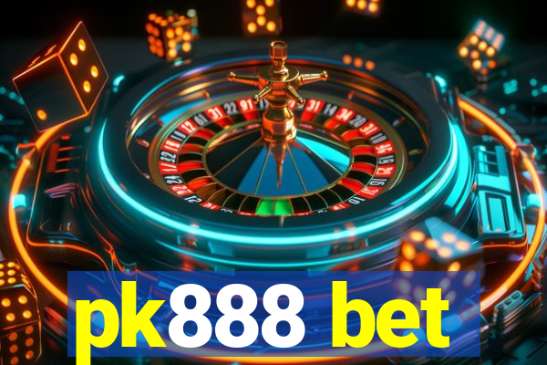 pk888 bet