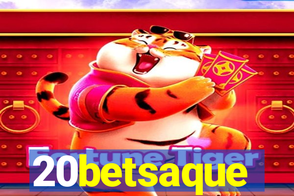 20betsaque