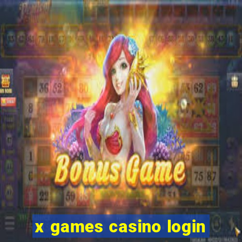 x games casino login