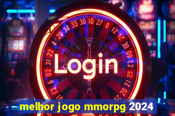 melhor jogo mmorpg 2024