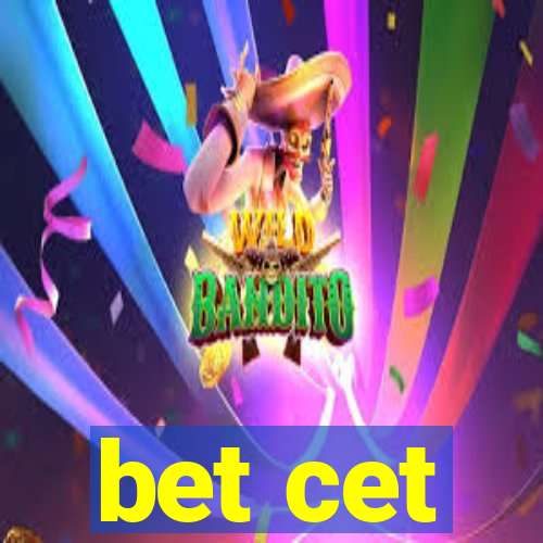 bet cet