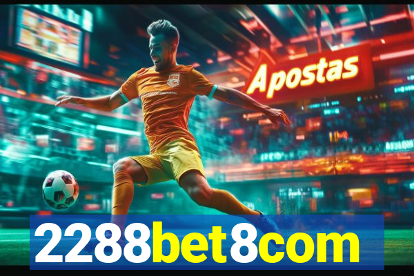 2288bet8com