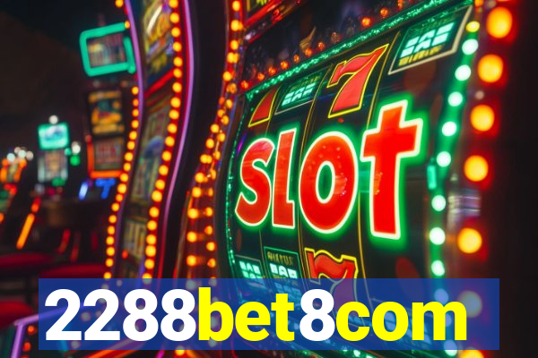 2288bet8com