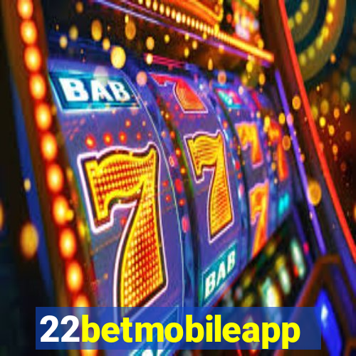 22betmobileapp