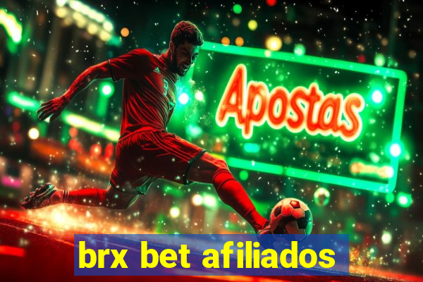 brx bet afiliados