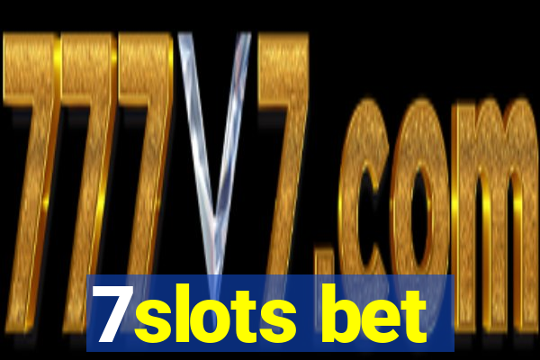 7slots bet