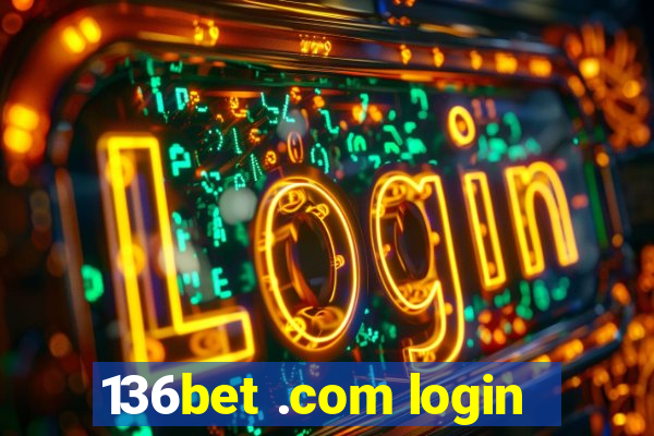 136bet .com login