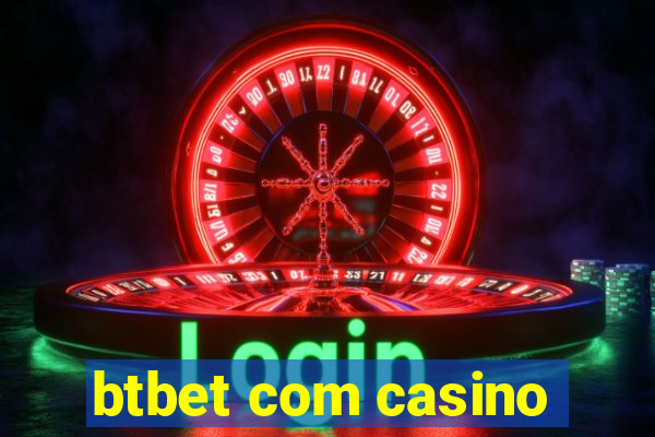 btbet com casino