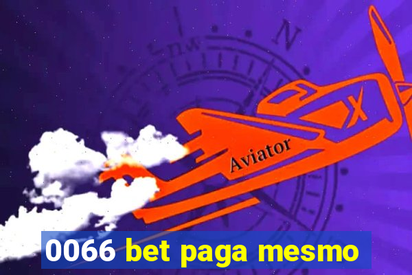 0066 bet paga mesmo