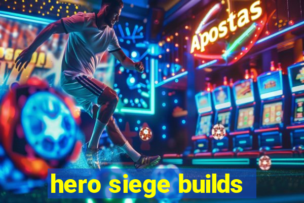 hero siege builds