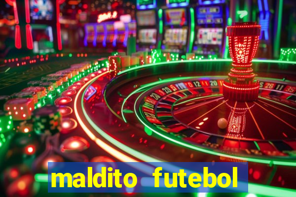 maldito futebol clube dublado download