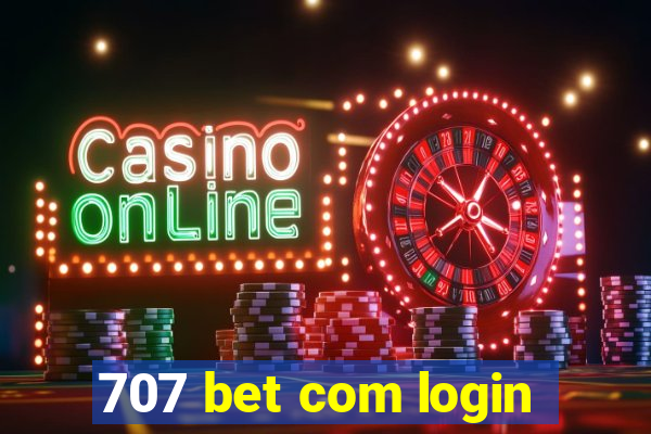 707 bet com login