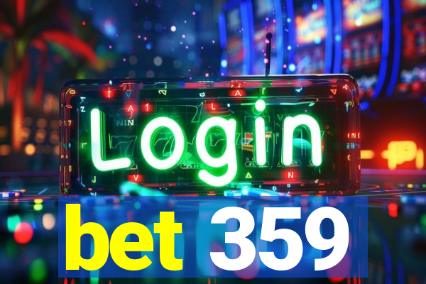 bet 359