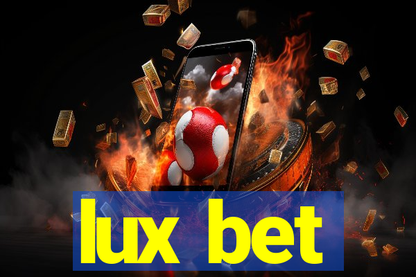 lux bet