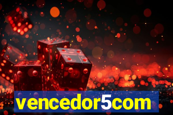 vencedor5com