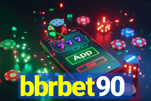 bbrbet90