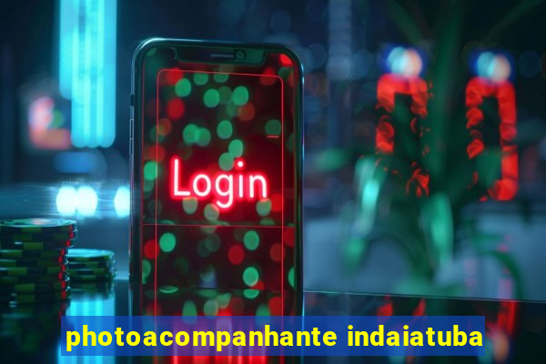 photoacompanhante indaiatuba