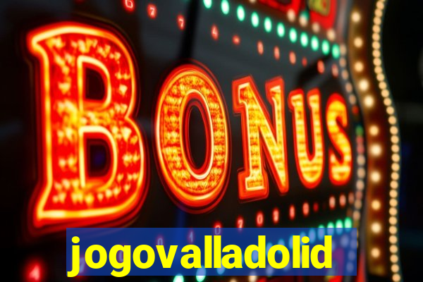 jogovalladolid