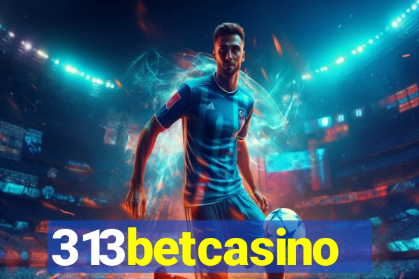 313betcasino